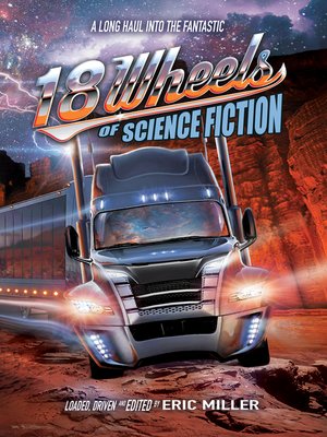 cover image of 18 Wheels of Science Fiction